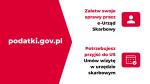 Na biało - czerwonym tle napisy: załatw swoje sprawy w e-Urzędzie oraz potrzebujesz przyjść do urzędu umów wizytę na www.podatki.gov.pl