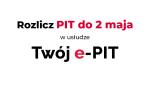 Rozlicz PIT do 2 maja 2023 r. w usłudze Twój e-PIT (źródło: MF)