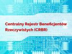 Niebieskie tło z napisem Centralny Rejestr Beneficjentów Rzeczywistych ( CRBR) źródło :